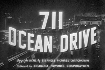 Classic Old Movie : 711 Ocean Drive 1950