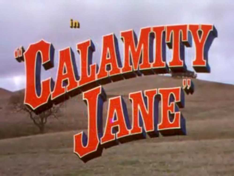 Classic Old Movie : Calamity Jane 1953